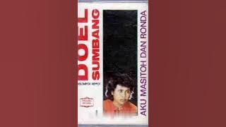 Doel Sumbang : Aku Masitoh & Ronda full album