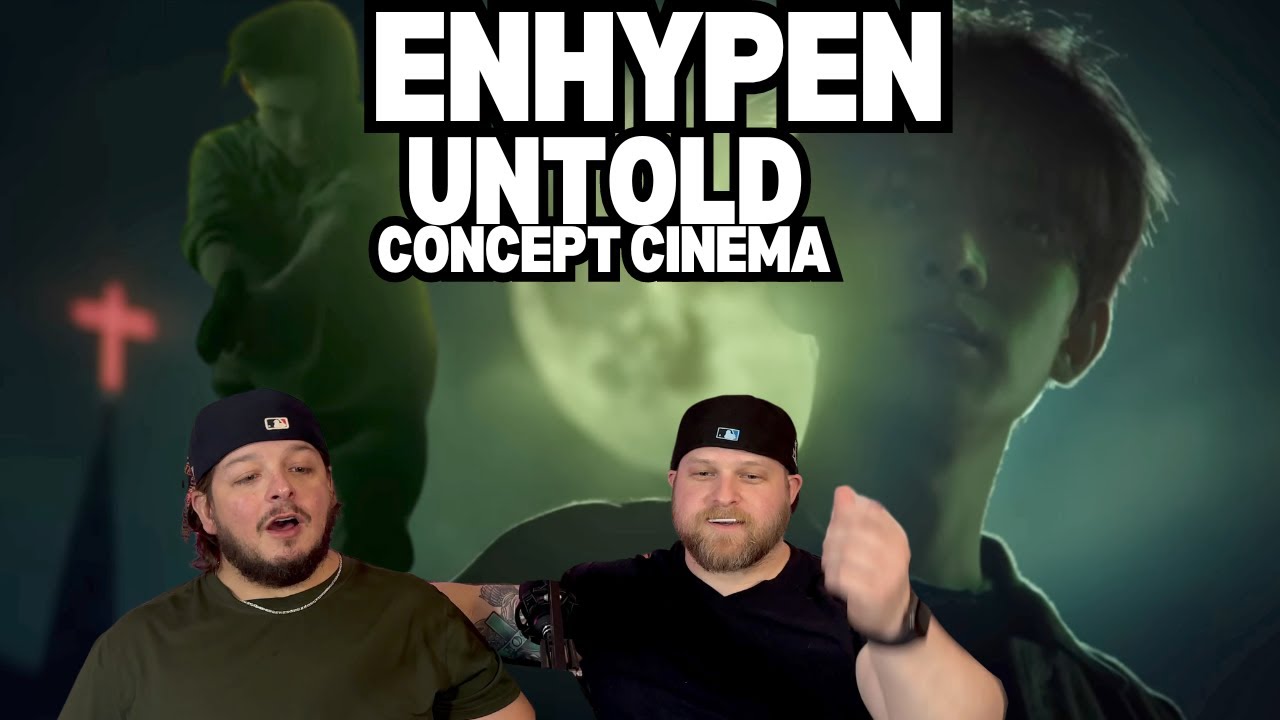 ENHYPEN (엔하이픈) UNTOLD Concept Cinema REACTION