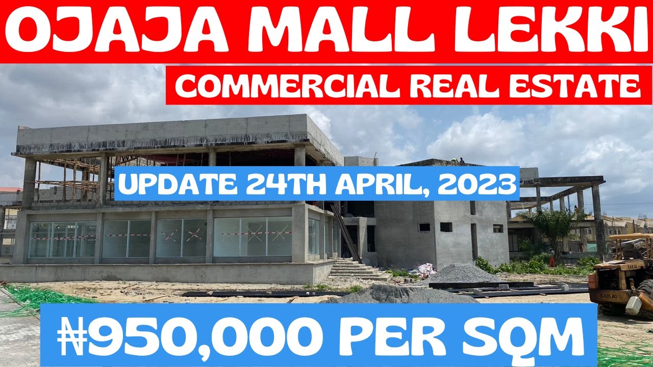 Ojaja Mall Along Ogombo Road Abraham Adesanya Lekki Scheme 2 (Update On