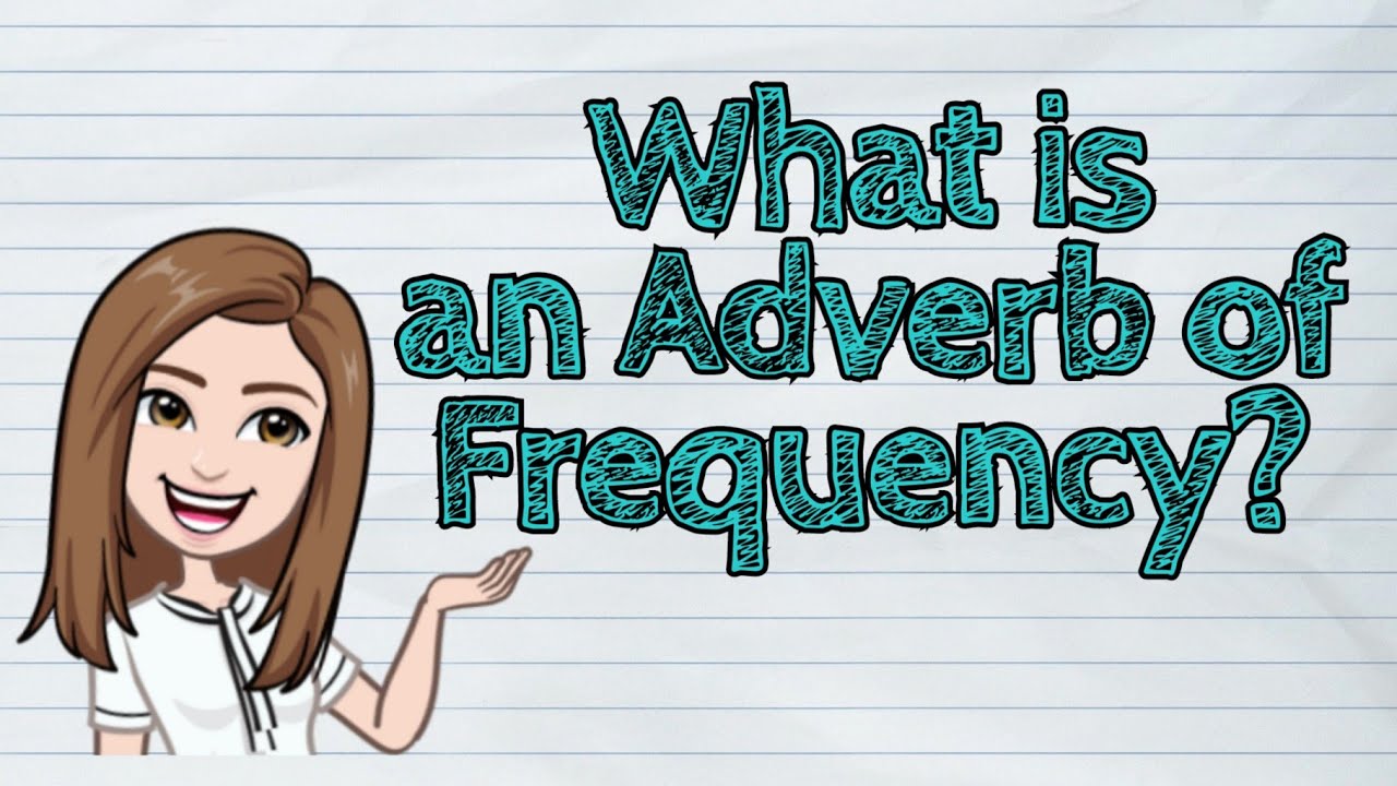 (АНГЛИЙСКИЙ) Что такое наречие частоты? | 