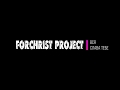 ForChrist Project Вся слава Тебе