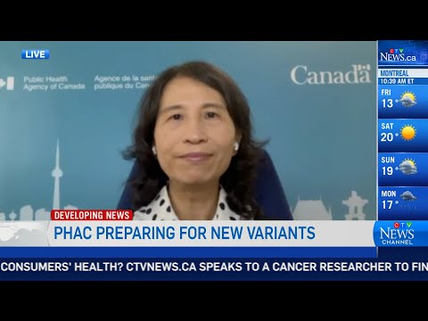 New variants, long-haul symptoms: One-on-one with Dr. Theresa Tam