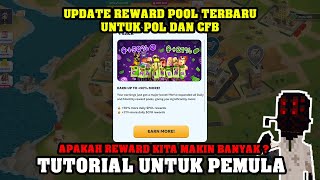 UPDATE REWARD POOL TERBARU UNTUK POL DAN CFB DI GAME CHAINERS #39