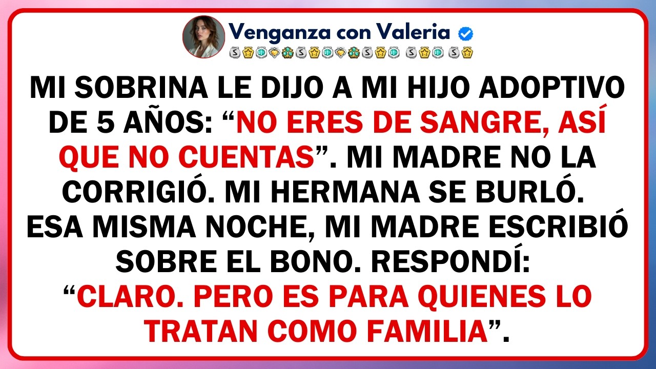 Mi sobrina le dijo a mi hijo adoptivo de 5 años: “No eres de sangre, así que no cuentas”. Mi...