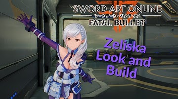 Zeliska Look and Build [Sword Art Online: Fatal Bullet]