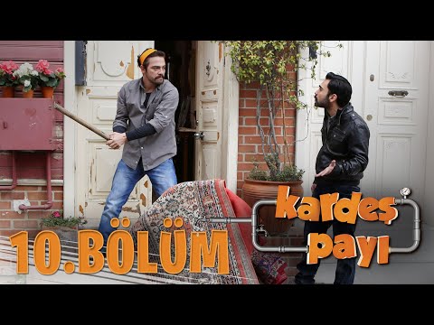 Kardeş Payı 10.Bölüm (Bipsiz Versiyon)