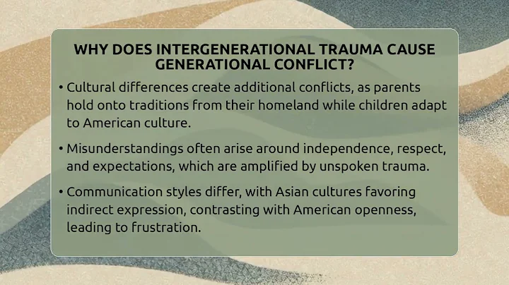 Why Does Intergenerational Trauma Cause Generational Conflict? - Parenting the Asian American Way