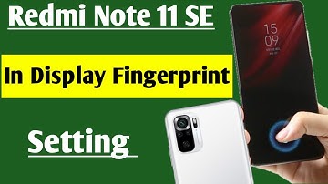 Redmi note 11se in display fingerprint setting/Redmi note 11se me display fingerprint kaise lagaye