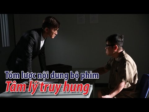 Phim TVB: Tóm lược nội dung bộ phim Tâm lý truy hung