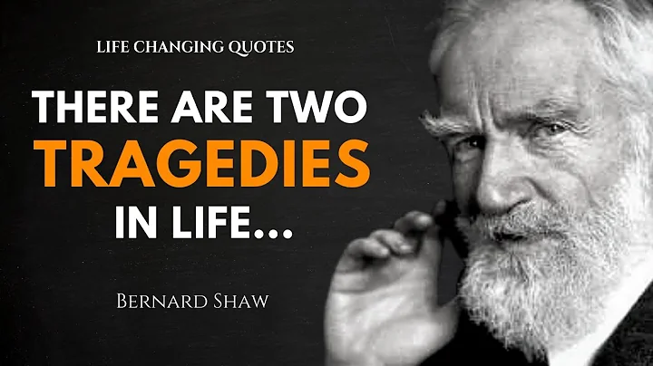50 Most Powerful Bernard Shaw Quotes That Are Life-Changing and Insanely Funny At The Same Time! - DayDayNews