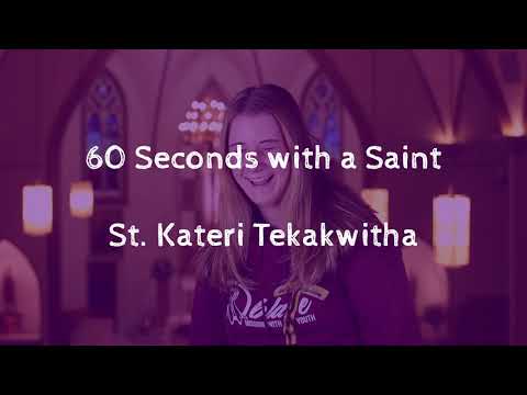 St. Kateri Tekakwitha (60 Seconds with a Saint)