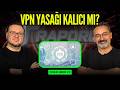 VPN Yasağı kalıcı mı olacak? Haftanın teknolojik gelişmelerinin özeti T Raporu #19 ile karşınızda