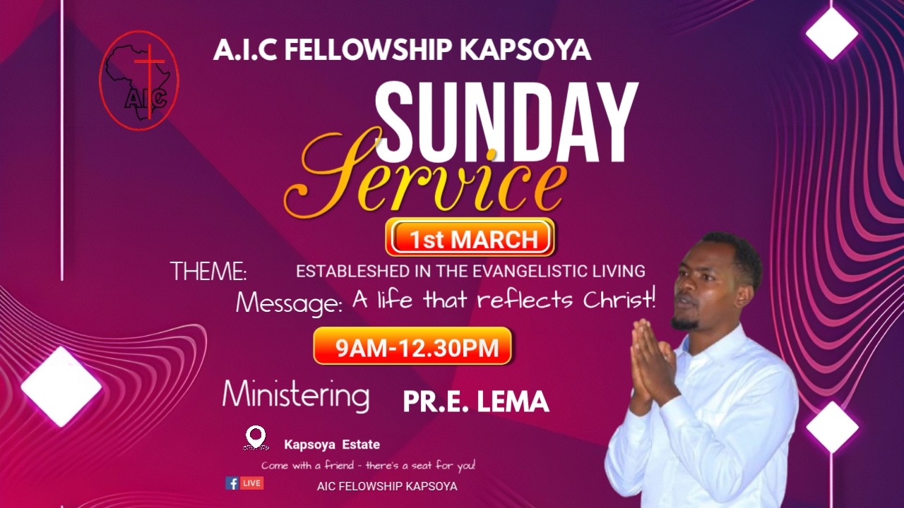 A.I.C FELLOWSHIP KAPSOYA 1ST SERVICE