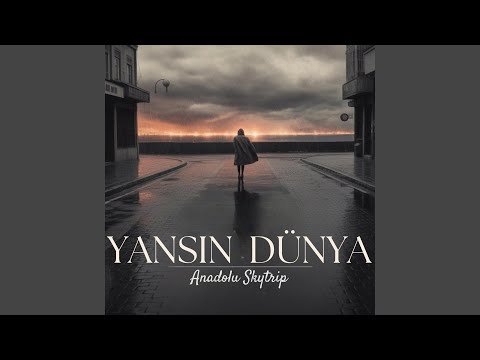Yansın Dünya