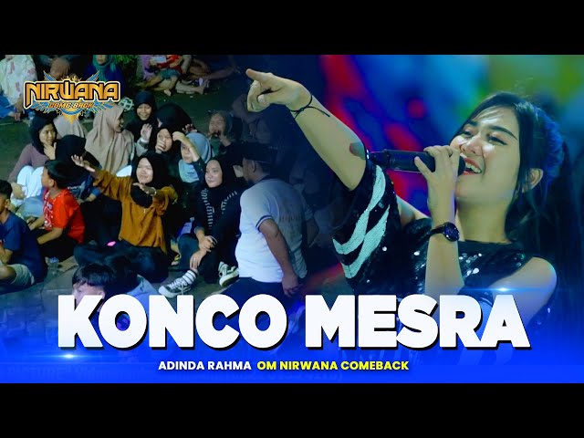 KONCO MESRA - Adinda Rahma OM NIRWANA COMEBACK Live Megaluh JOMBANG class=