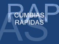 Cumbias rapidas