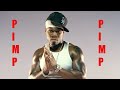 50 Cent - P.I.M.P. (Snoop Dogg Remix) ft. Snoop Dogg (F-I-F-T-Y C-E-N-T VERSION) Dirty
