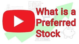 What is a Preferred Stock  Preferred Stocks 2018