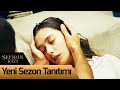 Sefirin Kızı Yeni Sezon Tanıtımı