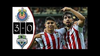 Chivas vs Seattle Sounders 3 0  Goles Cuartos de Final VUELTA Concachampions 2018