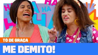 CHEGA! Briti não quer mais trabalhar com Graça! | Tô De Graça | Humor Multishow