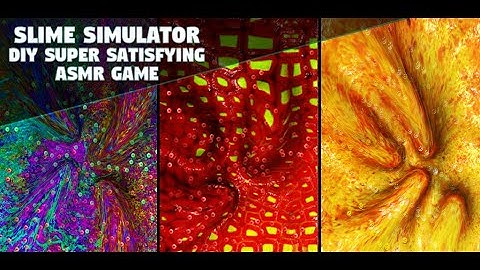 Slime Simulator Diy Super Satisfying ASMR