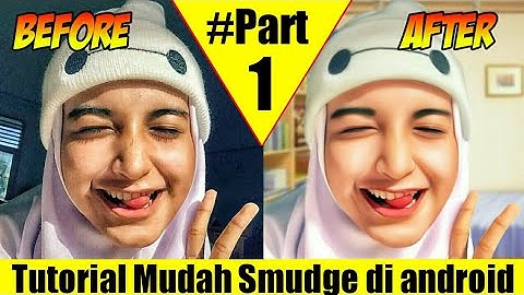 Tutorial mudah buat smudge di android #PART 1. [ sketchbook]