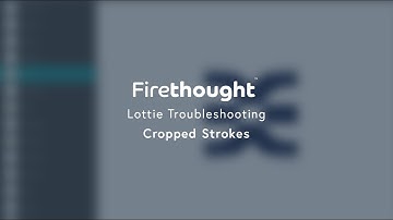 Lottie Troubleshooting - Cropped Strokes