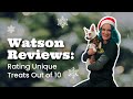 Watson reviews rating unique treats out of 10  pisces pets