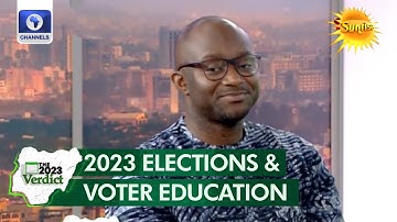 2023 Elections: Voter Education And Conduct At Polling Units