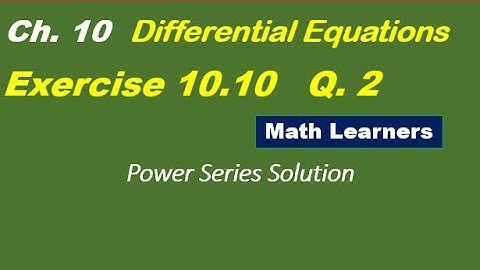Differential equations Ch 10.Exercise 10.10. Q 2 @muhammadsaeed2797
