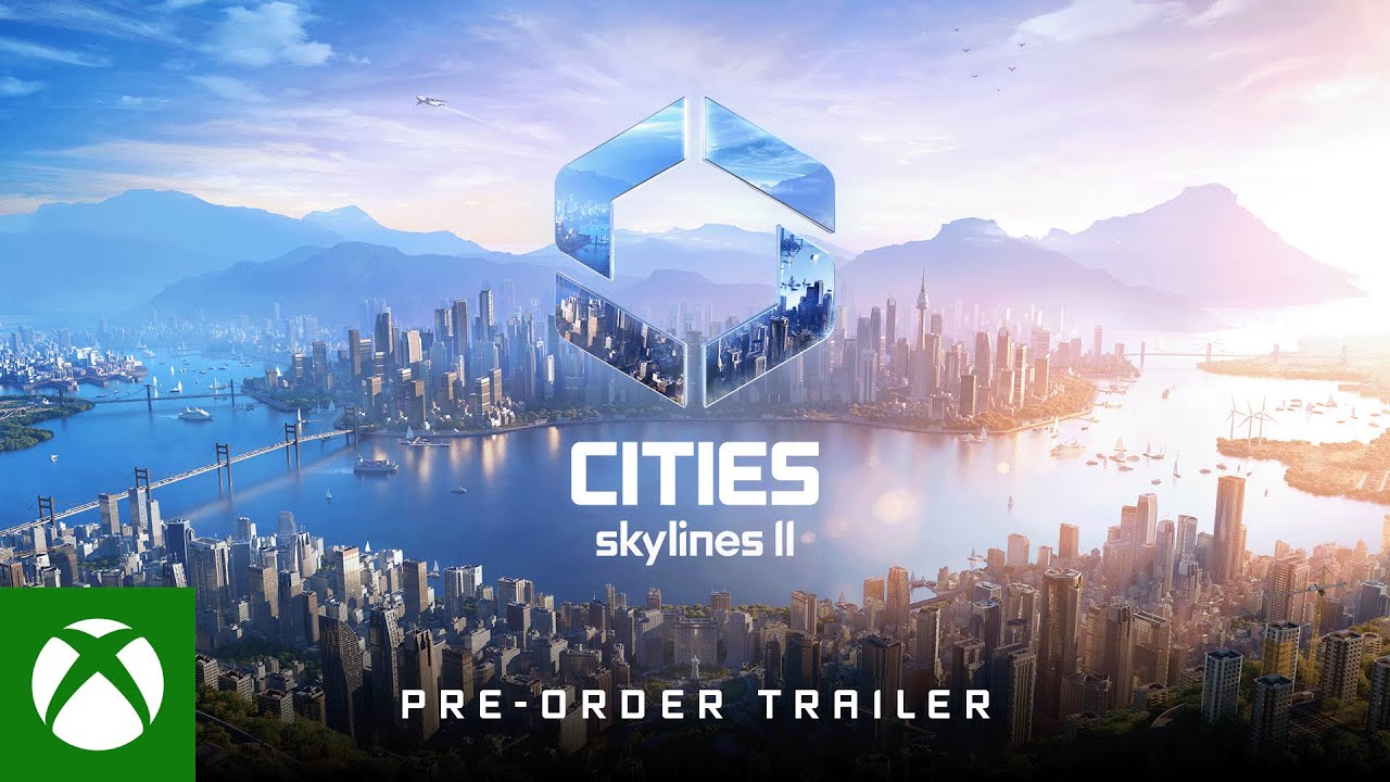 Cities: Skylines II - Pre-Order Trailer 