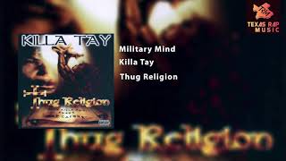 Watch Killa Tay Military Mind video