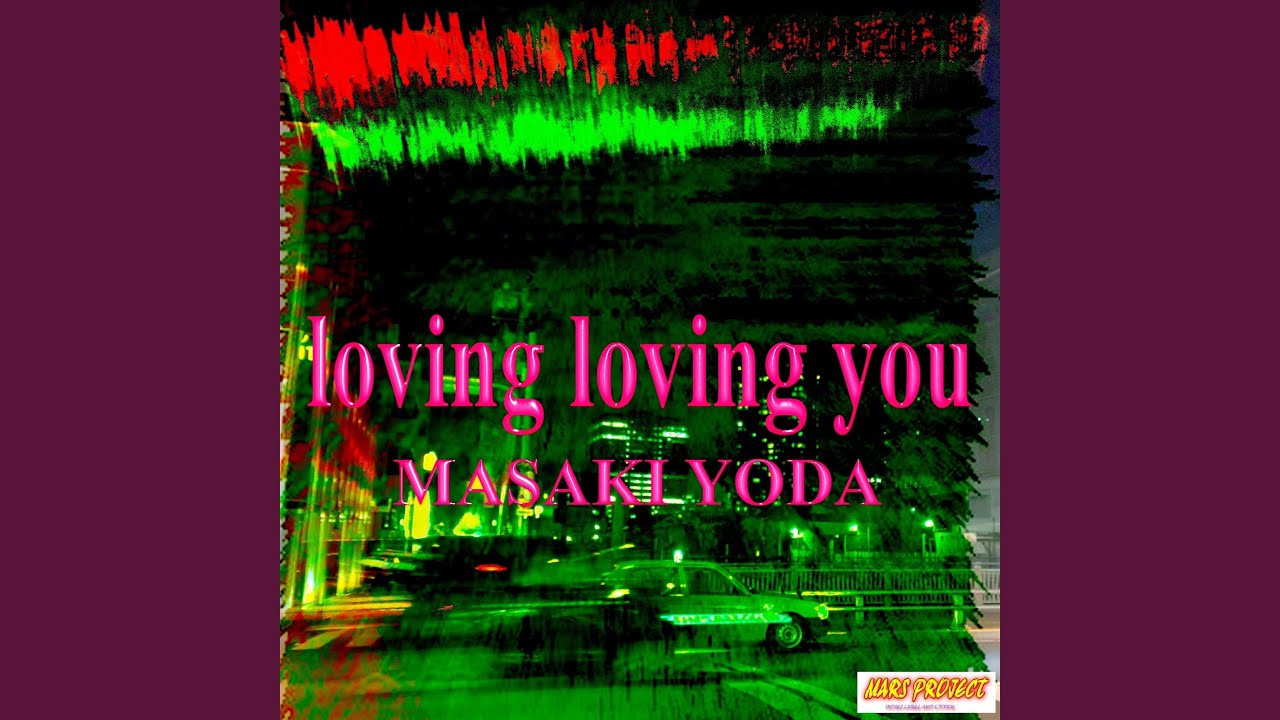 loving loving you YouTube Music