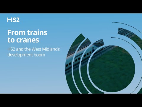 HS2 in the West Midlands: from trains to cranes
