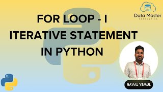 21. Iterative Statement in Python | For Loop | Python for All | For Complete Beginners