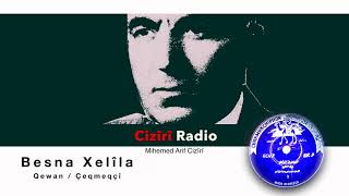 Besna Xelîla Û Stêrê , Mihemed Arif Cizîrî