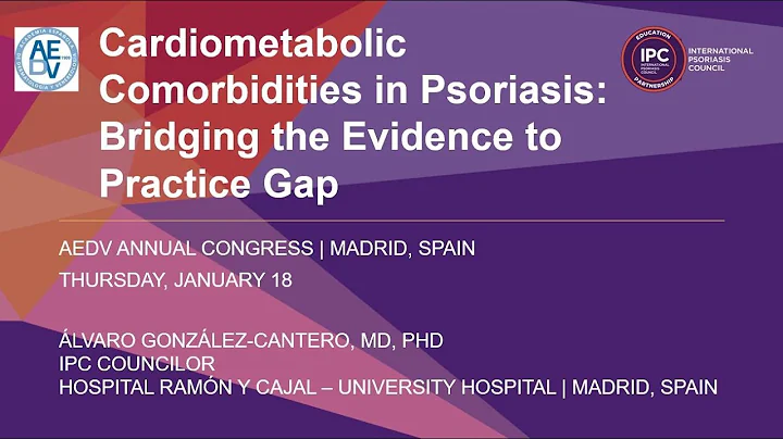 Cardiometabolic Comorbidities in Psoriasis: Bridging Evidence to Practice Gap | Álvaro González