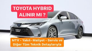 Toyota Hybrid Alınır Mı Hibrit Alınır mı Corolla Hybrid Alınır Mı Hibrid Araba Alınır Mı Nasıl