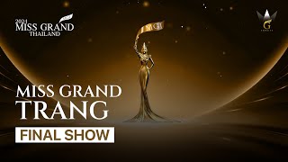 [MGT2024] MISS GRAND TRANG 2024 | FINAL SHOW