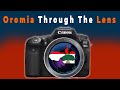 Oromia though the lens   shewa times