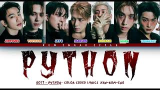 GOT7 'PYTHON' Lyrics (갓세븐 PYTHON 가사) [Color Coded Han_Rom_Eng