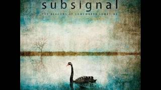 SUBSIGNAL -Swan Song
