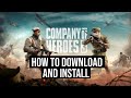 How To Download And Install Company Of Heroes 3 On 