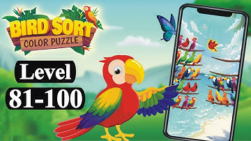 Bird Sort Puzzle l Classic Level 81 to 100 l Bird Sort Color Puzzle l Bird Sort Puzzle Challenge
