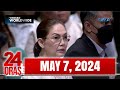 24 Oras Express: May 7, 2024 [HD]