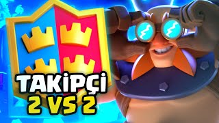 Takipçilerle 2vs2 🥳 Clash Royale