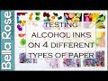 Testing Alcohol Inks on 4 Different Papers | Yupo, Vellum, Acetate, Glossy Cardstock | Techniques