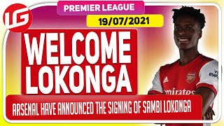 WELCOME TO ARSENAL SAMBI LOKONGA