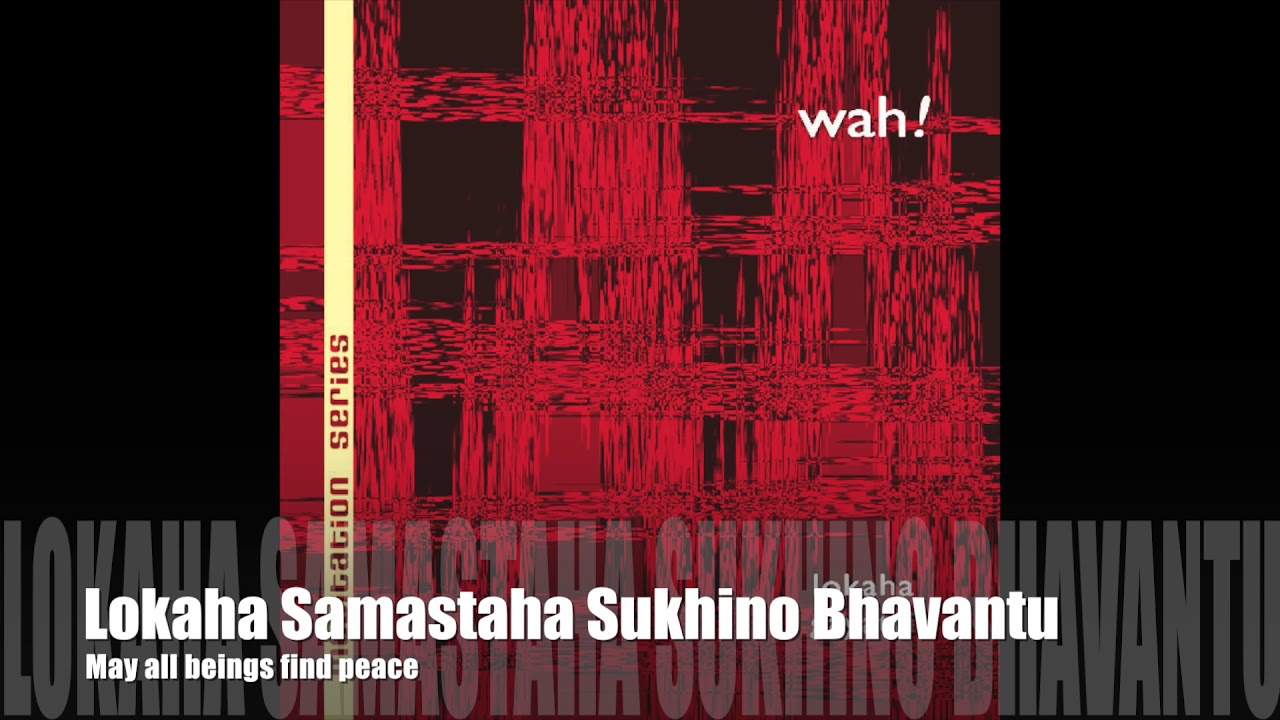 Lokaha: A Listening Guide to Wah!'s 28-Minute Video